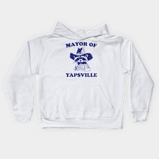 Mayor of Yapsville shirt, funny Raccon Meme Kids Hoodie